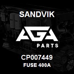 CP007449 Sandvik FUSE 400A | AGA Parts