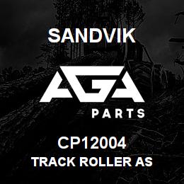 CP12004 Sandvik TRACK ROLLER AS | AGA Parts