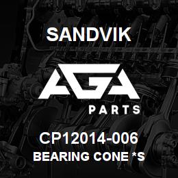 CP12014-006 Sandvik BEARING CONE *S | AGA Parts