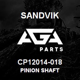 CP12014-018 Sandvik PINION SHAFT | AGA Parts