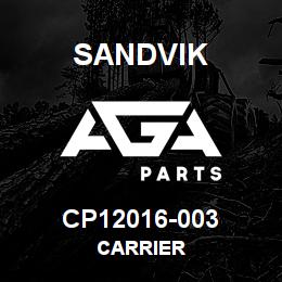 CP12016-003 Sandvik CARRIER | AGA Parts