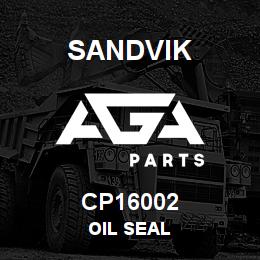 CP16002 Sandvik OIL SEAL | AGA Parts