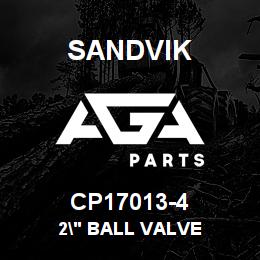 CP17013-4 Sandvik 2" BALL VALVE | AGA Parts