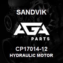 CP17014-12 Sandvik HYDRAULIC MOTOR | AGA Parts