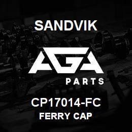 CP17014-FC Sandvik FERRY CAP | AGA Parts