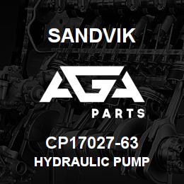 CP17027-63 Sandvik HYDRAULIC PUMP | AGA Parts