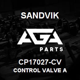 CP17027-CV Sandvik CONTROL VALVE A | AGA Parts