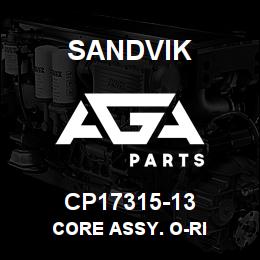 CP17315-13 Sandvik CORE ASSY. O-RI | AGA Parts