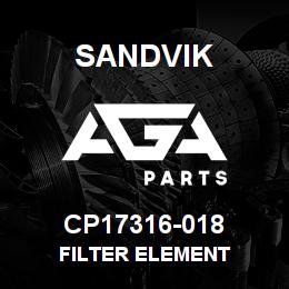CP17316-018 Sandvik FILTER ELEMENT | AGA Parts