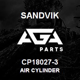 CP18027-3 Sandvik AIR CYLINDER | AGA Parts