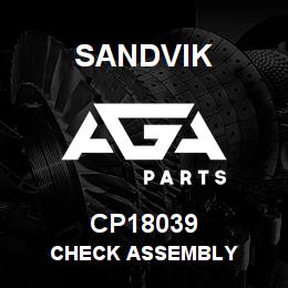 CP18039 Sandvik CHECK ASSEMBLY | AGA Parts