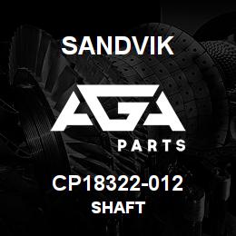 CP18322-012 Sandvik SHAFT | AGA Parts