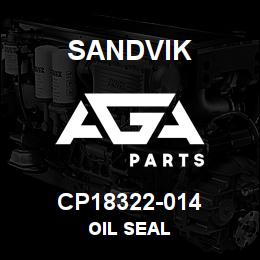 CP18322-014 Sandvik OIL SEAL | AGA Parts
