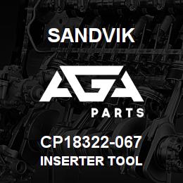 CP18322-067 Sandvik INSERTER TOOL | AGA Parts