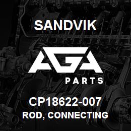 CP18622-007 Sandvik ROD, CONNECTING | AGA Parts