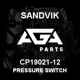 CP19021-12 Sandvik PRESSURE SWITCH | AGA Parts