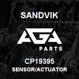 CP19395 Sandvik SENSOR/ACTUATOR | AGA Parts