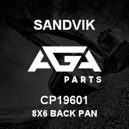 CP19601 Sandvik 8X6 BACK PAN | AGA Parts