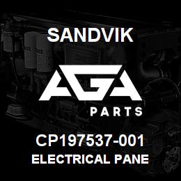 CP197537-001 Sandvik ELECTRICAL PANE | AGA Parts