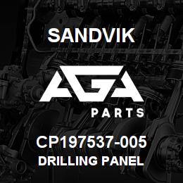 CP197537-005 Sandvik DRILLING PANEL | AGA Parts