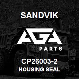 CP26003-2 Sandvik HOUSING SEAL | AGA Parts