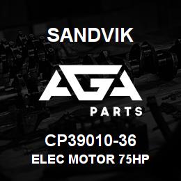 CP39010-36 Sandvik ELEC MOTOR 75HP | AGA Parts