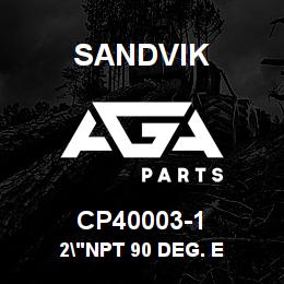 CP40003-1 Sandvik 2"NPT 90 DEG. E | AGA Parts