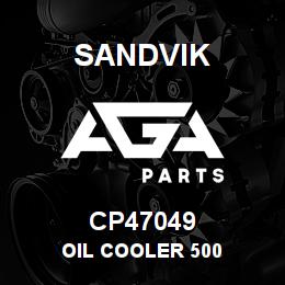 CP47049 Sandvik OIL COOLER 500 | AGA Parts
