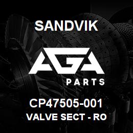CP47505-001 Sandvik VALVE SECT - RO | AGA Parts