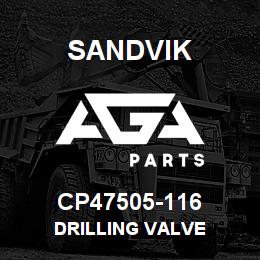 CP47505-116 Sandvik DRILLING VALVE | AGA Parts