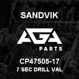 CP47505-17 Sandvik 7 SEC DRILL VAL | AGA Parts