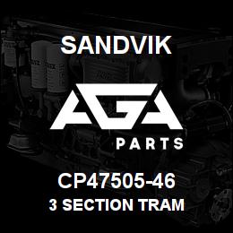 CP47505-46 Sandvik 3 SECTION TRAM | AGA Parts