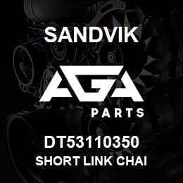 DT53110350 Sandvik SHORT LINK CHAI | AGA Parts