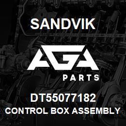 DT55077182 Sandvik CONTROL BOX ASSEMBLY | AGA Parts