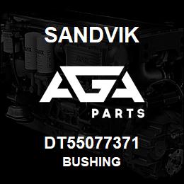 DT55077371 Sandvik BUSHING | AGA Parts