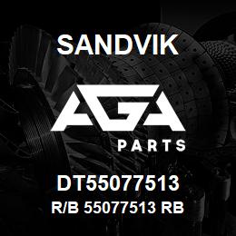 DT55077513 Sandvik R/B 55077513 RB | AGA Parts