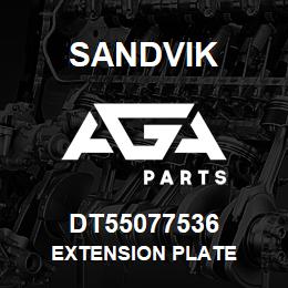 DT55077536 Sandvik EXTENSION PLATE | AGA Parts