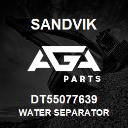 DT55077639 Sandvik WATER SEPARATOR | AGA Parts