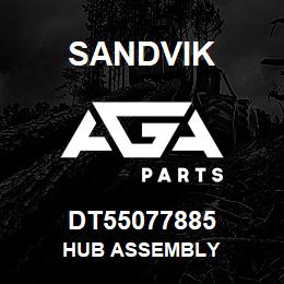 DT55077885 Sandvik HUB ASSEMBLY | AGA Parts