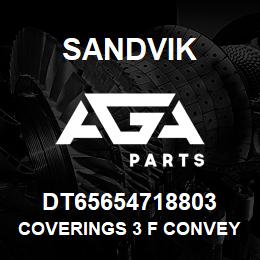 DT65654718803 Sandvik COVERINGS 3 F CONVEYOR COMPL ABM14 | AGA Parts