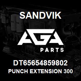 DT65654859802 Sandvik PUNCH EXTENSION 300 | AGA Parts