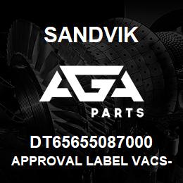 DT65655087000 Sandvik APPROVAL LABEL VACS-ICUTR 1 | AGA Parts