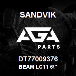 DT77009376 Sandvik BEAM LC11 6" | AGA Parts