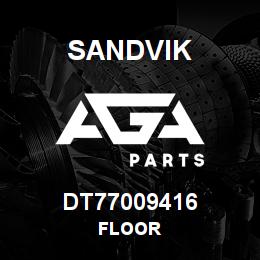 DT77009416 Sandvik FLOOR | AGA Parts