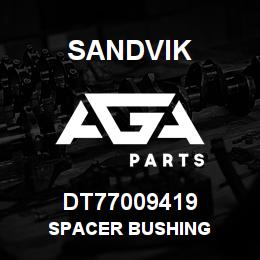 DT77009419 Sandvik SPACER BUSHING | AGA Parts