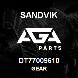 DT77009610 Sandvik GEAR | AGA Parts
