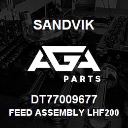 DT77009677 Sandvik FEED ASSEMBLY LHF2005 | AGA Parts