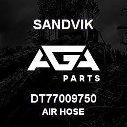 DT77009750 Sandvik AIR HOSE | AGA Parts