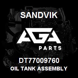 DT77009760 Sandvik OIL TANK ASSEMBLY | AGA Parts