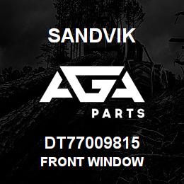 DT77009815 Sandvik FRONT WINDOW | AGA Parts